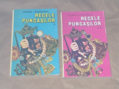 GEORGE MANOLESCU - REGELE PUNGASILOR vol.1.2. foto