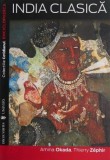 India Clasica: Amina Okada, Thierry Zephir - Carte Istorie, Civilizatii Indiene