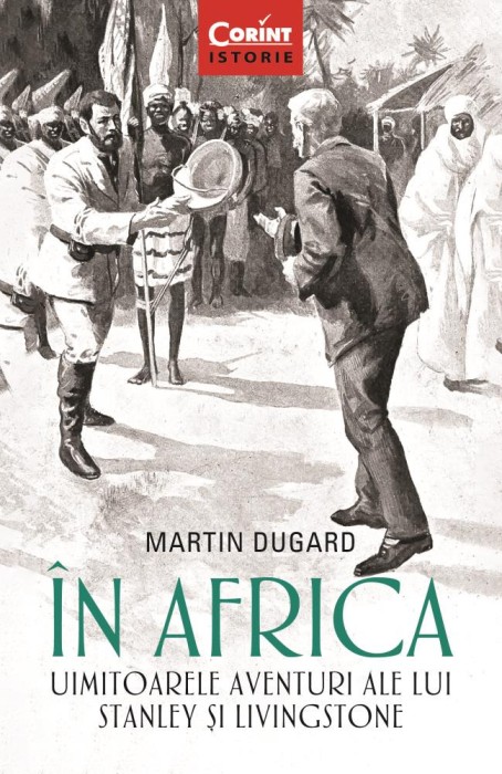 in Africa. Uimitoarele aventuri ale lui Stanley si Livingstone - Corint