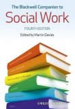 The Blackwell Companion to Social Work | Martin L. Davies, John Wiley And Sons Ltd