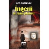Ingerii si rasu-plansu | Leo Butnaru