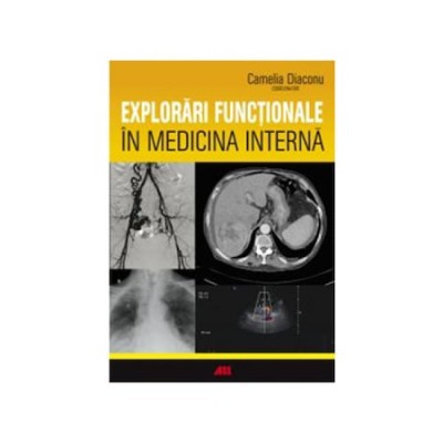 Explorari Functionale in Medicina Interna - Diaconu Camelia foto