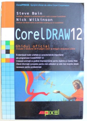 COREL DRAW 12 de STEVE BAIN si NICK WILKINSON , 2006 foto