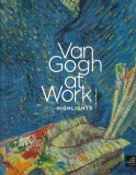 Nienke Bakker - Van Gogh at Work: Highlights