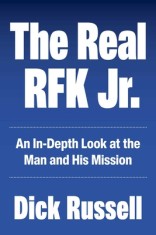 The Real Rfk Jr.: An In-Depth Look at the Man and His Mission