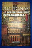 Dicționar de scrieri politice fundamentale - Laurentiu Stefan Scarlat, Humanitas 2008