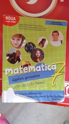 MATEMATICA ALGEBRA GEOMETRIE CLASA A VII A PARTEA I foto