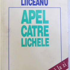 APEL CATRE LICHELE de GABRIEL LIICEANU , 1996