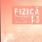 FIZICA, MANUAL PENTRU CLASA A XI-A (F1 + F2)-GABRIELA CONE-281427