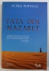 Fata din Nazaret - Petru Popescu, 2010 - Roman Beletristica Editura Jurnalul/Curtea Veche, 310 pagini