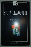 MICHEL PASTOUREAU - STOFA DIAVOLULUI * O ISTORIE A DUNGII ȘI A ȚESĂTURILOR VARGATE