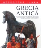 Cumpara ieftin Grecia Antică. Descoperă lumea. Vol. 1