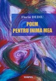 Poem pentru inima mea - 2008 - Florin Dediu (AH229)