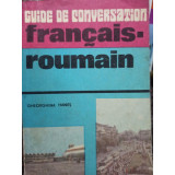 Gheorghina Hanes - Guide de conversation francais roumain (1987)