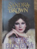 TACERE ELOCVENTA-SANDRA BROWN-89539