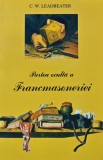 Partea Oculta a Francmasoneriei - C.W. Leadbeater (1997), Editura Herald, Carte Ezoterism Paranormal, Brosata