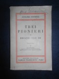 Adolphe Ferriere - Trei pionieri ai educatiei celei noi (1937, autograf)