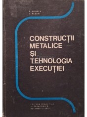 P. Siminea - Constructii metalice si tehnologia executiei (Editia: 1975) foto