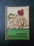 GEORGES SIMENON - MAIGRET SI HOTUL LENES