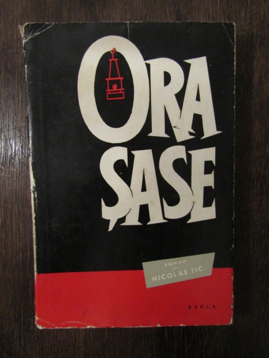 Ora șase - Nicolae Țic