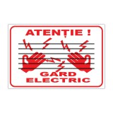 Indicator de informare Atenție! Gard electric