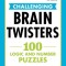 Mensa(r) Aarp(r) Challenging Brain Twisters: 100 Logic and Number Puzzles