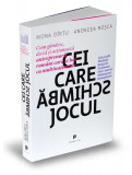 Cei care schimbă jocul - Paperback brosat - Andreea Roșca, Mona D&icirc;rțu - Publica