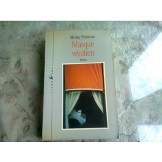 MASQUE VENETIEN - MICKEY FRIEDMAN (CARTE IN LIMBA FRANCEZA)
