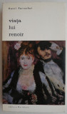 Viata lui Renoir - Henri Perruchot