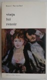Viata lui Renoir - Henri Perruchot - Biografii, Carte