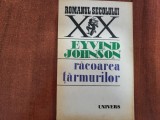 Racoarea tarmurilor de Eyvind Johnson