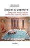 Modern cu moderatie. Timpurile moderne sau inventarea unei inselaciuni &ndash; Remi Brague