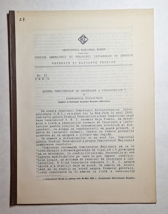 Rapoarte Tehnice I.N.R./I.R.E. No. 31 C.E.R./3 &bdquo;Asupra Tens. de &Icirc;ncercare a Izolatorilor&rdquo; interbelic