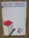Mircea Dinescu - Fluieraturi &icirc;n biserică. 30 de ani de poezie