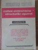 Mihai Eminescu Vol. 2: Structurile Operei - Gh. Ciompec, Editura Eminescu, 1985, Limba Romana, Biografii, Stare Buna