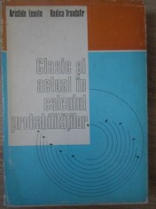 CLASIC SI ACTUAL IN CALCULUL PROBABILITATILOR-ARISTIDE LEONTE, RODICA TRANDAFIR-215893 foto