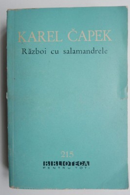 Razboi cu salamandrele - Karel Capek foto