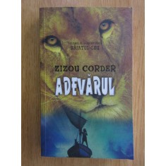 Zizou Corder - Adevarul