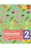 Matematica si explorarea mediului - Clasa 2 Partea 2 - Caietul meu de exercitii si probleme - Tudora Pitila, Cleopatra Mihailescu