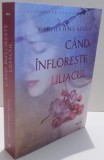 CAND INFLORESTE LILIACUL de MARTHA HALL FELLY , 2017