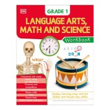 DK Workbooks: Language Arts Math and Science Grade 1