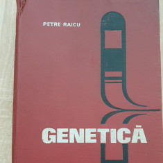 Genetică - Petre Raicu
