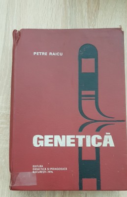Genetică - Petre Raicu foto