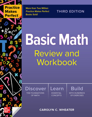 Practice Makes Perfect: Basic Math Review and Workbook, Third Edition foto