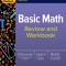 Practice Makes Perfect: Basic Math Review and Workbook, Third Edition