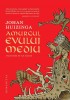 Amurgul Evului Mediu, Johan Huizinga - Editura Humanitas