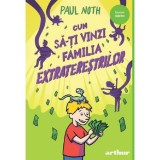 Cum sa-ti vinzi familia extraterestrilor, Grupul Art