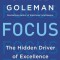 Focus: The Hidden Driver of Excellence