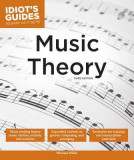 Idiot&#039;s Guides: Music Theory, 3e