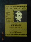 Cumpara ieftin LIVIU REBREANU - PADUREA SPANZURATILOR. TEXTE COMENTATE